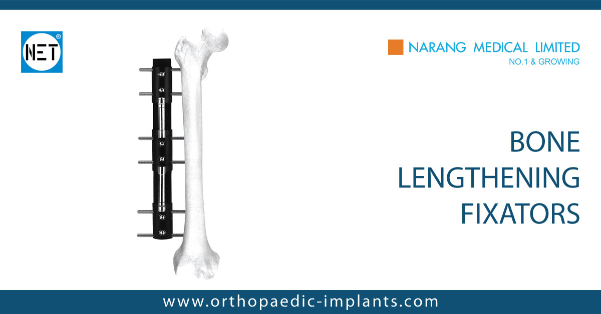 Bone Lengthening Fixators, Bone Lengthening Fixators Manufacturer, Bone