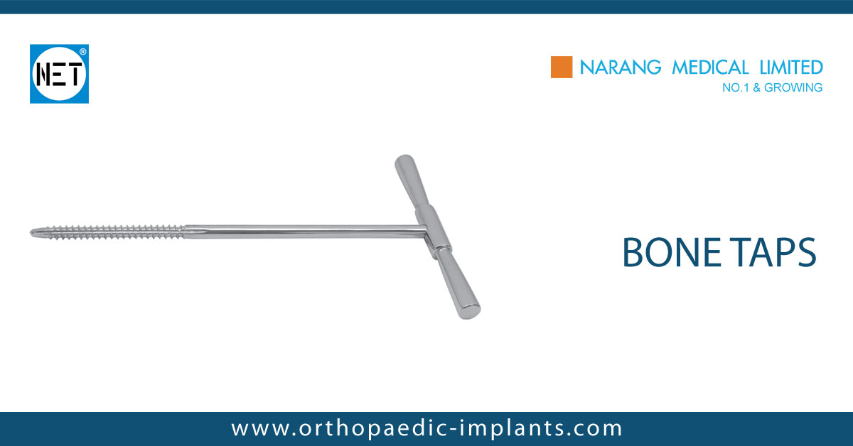 Bone Taps, Bone Taps Manufacturer, Bone Taps Suppliers, Orthopedic